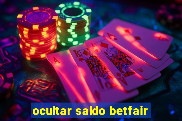 ocultar saldo betfair